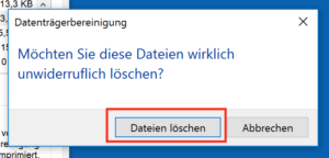 Mit Dateien löschen werden die Dateien endgültig entfernt