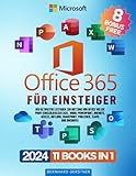 Microsoft Office 365 für Einsteiger: Der ultimative Leitfaden zur Nutzung von Office wie ein Profi...