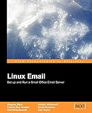 Linux Email: Setup and Run a Small Office Email Server
