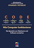 Code - Wie Computer funktionieren: Die Sprache von Hardware und Software verstehen