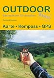 Karte Kompass GPS (Outdoor Basiswissen, Band 4)