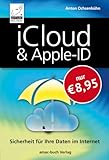 iCloud & Apple-ID - Sicherheit für Ihre Daten im Internet - Optimal für iPhone, iPad, Mac &...