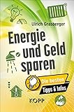 Energie und Geld sparen: Die besten Tipps & Infos