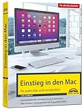 Einstieg in den Mac - aktuell zu macOS Sonoma: für alle Mac-Modelle geeignet