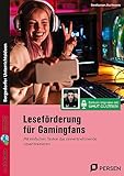 Leseförderung für Gamingfans: Mit einfachen Texten das sinnentnehmende Lesen trainieren - Sek I...