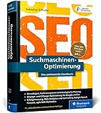 Suchmaschinen-Optimierung: Das SEO-Standardwerk in neuer Auflage. Über 1.000 Seiten Praxiswissen...