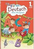 Fit für Deutsch 1. Klasse. Mein Übungsheft / Fit für die Schule / Schwungübungen / Buchstaben...