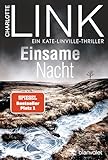 Einsame Nacht: Ein Kate-Linville-Thriller - Der Nr.-1-Bestseller als Taschenbuch (Die...