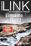 Einsame Nacht: Ein Kate-Linville-Thriller - Der Nr.-1-Bestseller als Taschenbuch (Die...