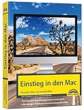 Einstieg in den Mac - aktuell zu macOS: für alle MAC - Modelle: für alle MAC - Modelle geeignet
